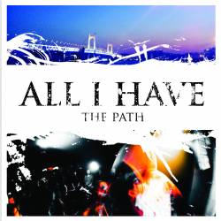 All I Have : The Path